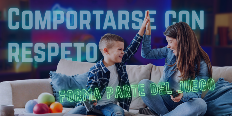 Comportarse con respeto forma parte del juego | Menores