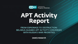 Informe de actividad de ESET APT Q2 2026 – Q3 2026